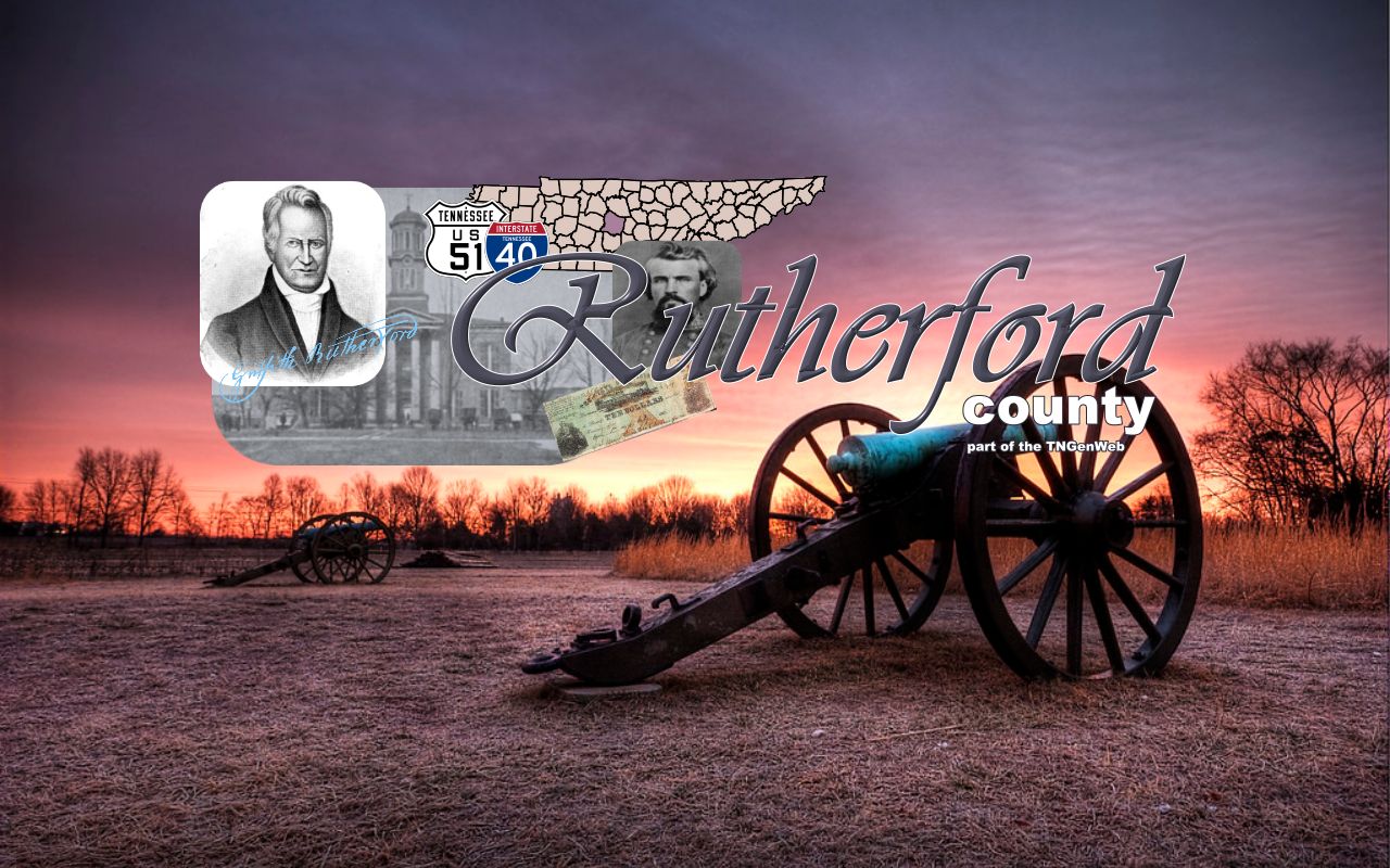 Rutherford County genealogy resources on the Rutherford County TNGenWeb page
